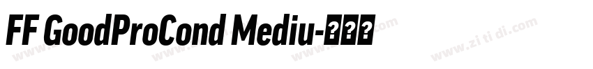 FF GoodProCond Mediu字体转换